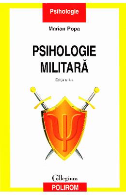 Psihologie militara ed.2 - marian popa