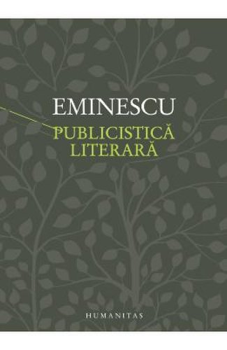 Publicistica literara - mihai eminescu