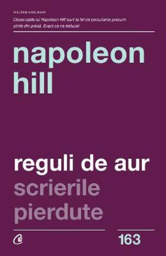 Reguli de aur. scrierile pierdute - napoleon hill