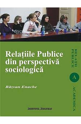 Relatiile publice din perspectiva sociologica - razvan enache