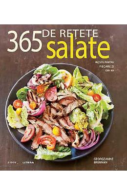 Salate. 365 de retete pentru fiecare zi din an