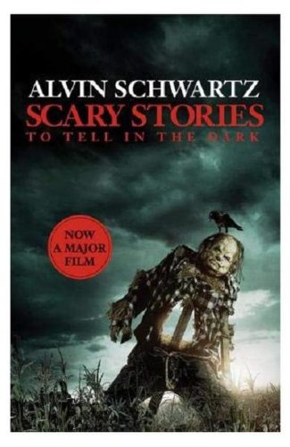 Scary stories to tell in the dark - alvin schwartz