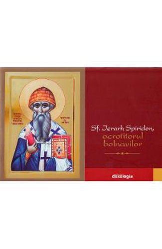Sf. ierarh spiridon, ocrotitorul bolnavilor
