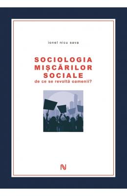Sociologia miscarilor sociale - ionel nicu sava