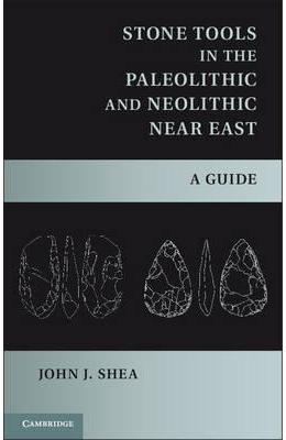 Stone tools in the paleolitic and neolithic near