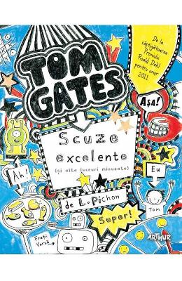 Tom gates vol.2 scuze execelente (si alte lucruri minunate) - liz pichon