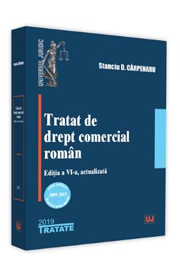 Tratat de drept comercial roman ed.6 - stanciu d. carpenaru