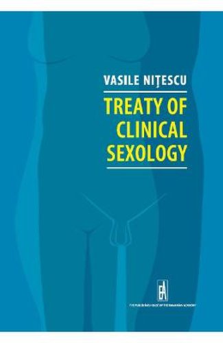 Treaty of clinical sexology - vasile nitescu