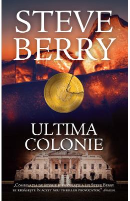 Ultima colonie - steve berry