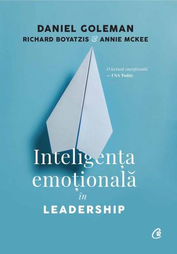 Inteligenta emotionala in leadership. editia a iii - a revizuita si adaugita