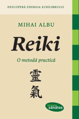 Reiki. o metodă practică