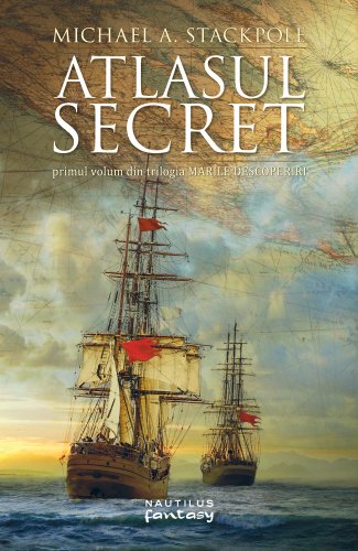 Atlasul secret (trilogia marile descoperiri partea i)