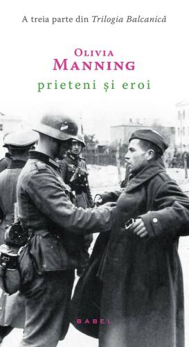 Prieteni și eroi (ebook trilogia balcanică partea a iii-a)