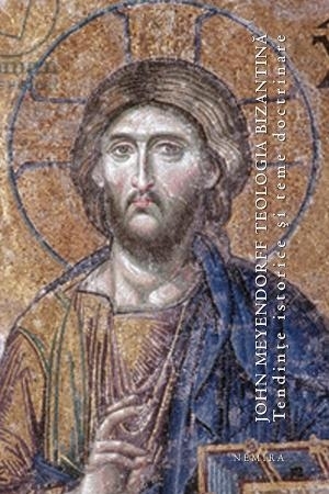 Nemira Teologia bizantină. tendințe istorice și teme doctrinare (paperback)