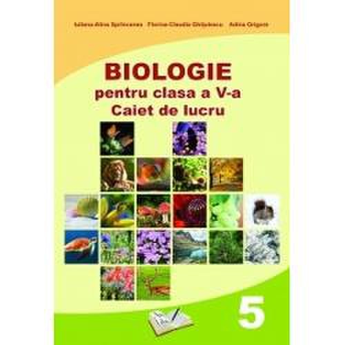 Biologie caiet de lucru pentru clasa a v-a