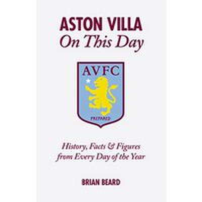 Aston villa on this day