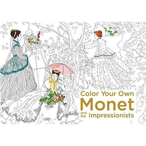 Color your own monet and the impressionists