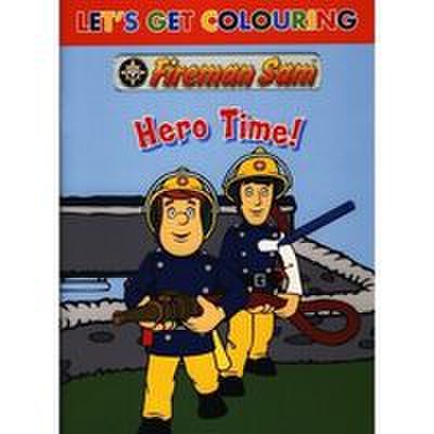 Let's get colouring fireman sam hero time