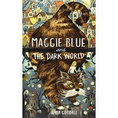 Maggie blue and the dark world