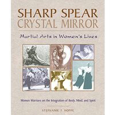 Sharp spear, crystal mirror