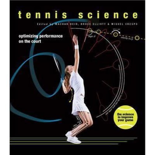Tennis science : optimizing performance on the court