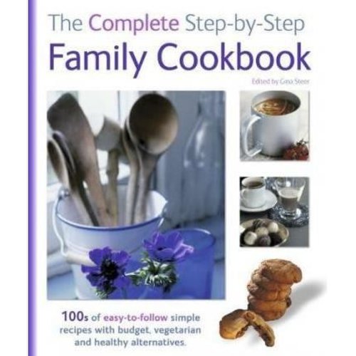  the complete step-by-step family cookbook