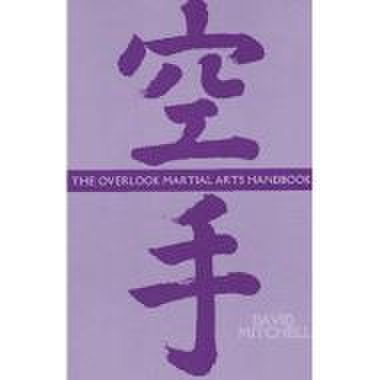 The overlook martial arts handbook