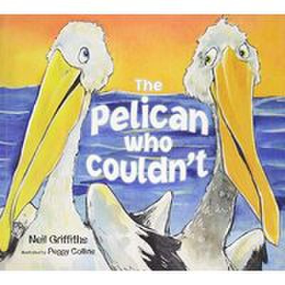 The pelican who couldnt