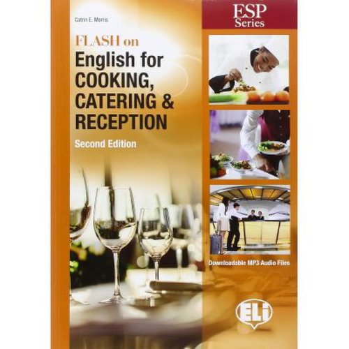 Flash on english for specific purposes cooking catering amp reception editia a ii-a - catrin e. morris