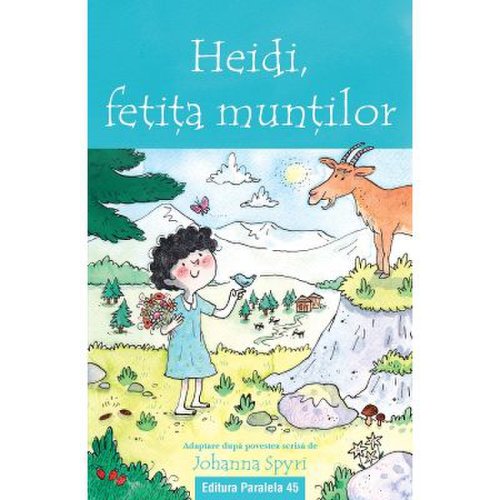 Heidi fetita muntilor text adaptat - johanna spyri