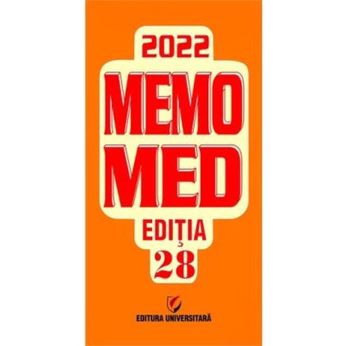 Memomed 2022. memorator de farmacologie. editia 28 - dumitru dobrescu