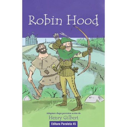 Robin hood text adaptat - henry gilbert