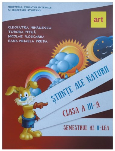 Stiinte ale naturii. manual pentru clasa a iii-a, semestrul ii. contine cd - cleopatra mihailescu