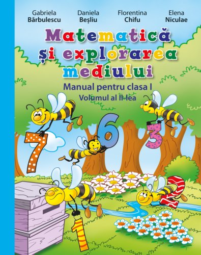 Matematică și explorarea mediului. manual. clasa i (vol. al ii-lea) (conține cd)