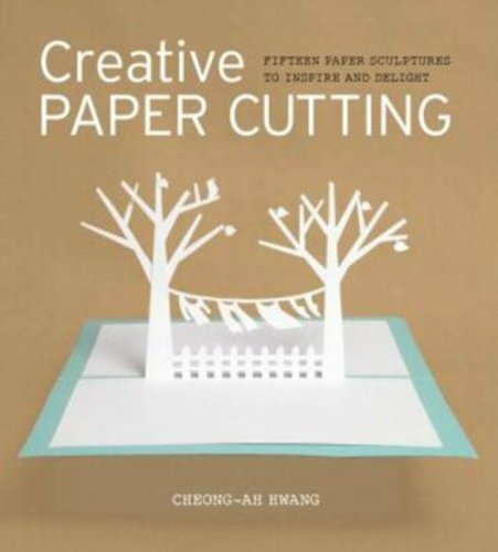 Gmc Publications Creative paper cutting: 15 paper sculptures to inspire and delight, paperback/cheong-ah hwang