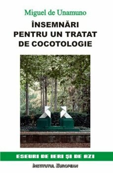 Institutul European Insemnari pentru un tratat de cocotologie/carmen bulzan