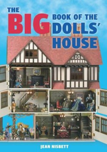 Gmc Publications The big book of the dolls' house, paperback/jean nisbett
