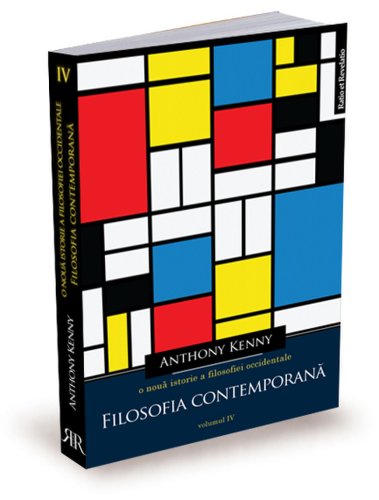 O nouă istorie a filosofiei occidentale (vol. iv): filosofia contemporană